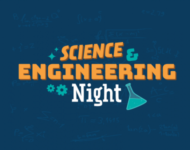  Science and Engineering Night